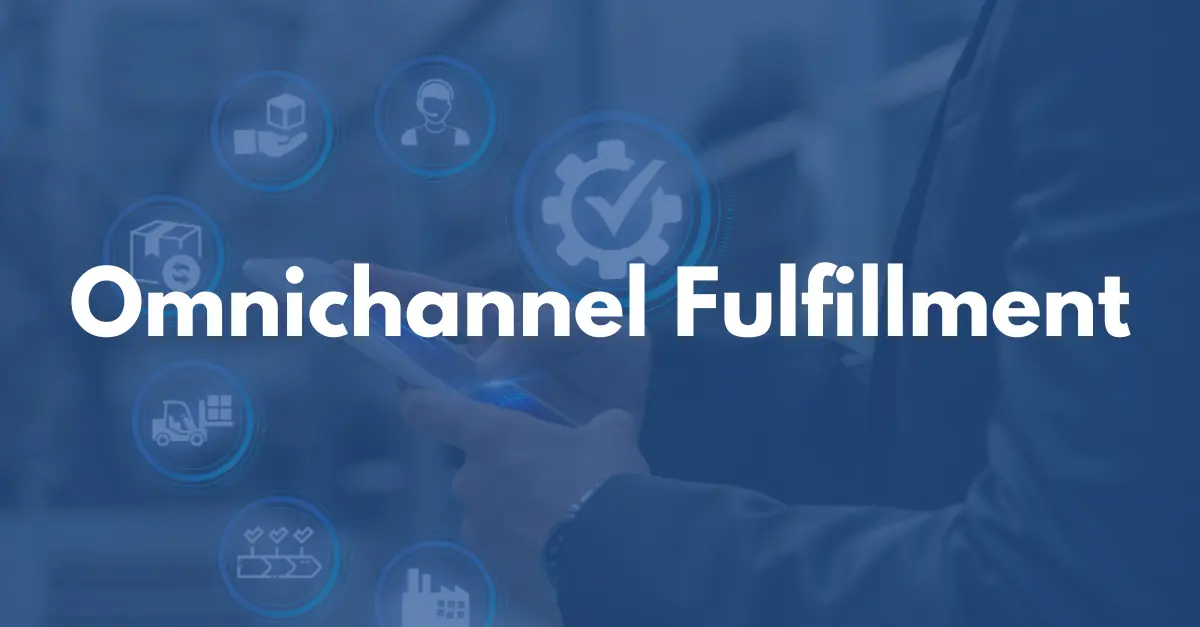 Omnichannel Fulfillment | Canada & US | Envoy Networks