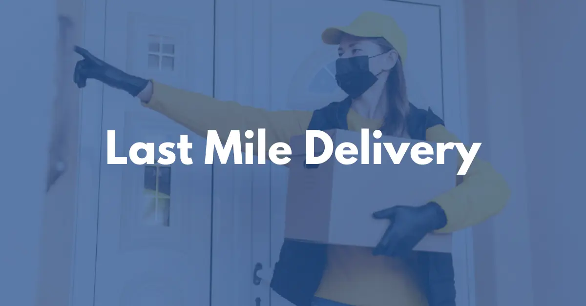 Last Mile Delivery | Canada & US | Envoy Networks